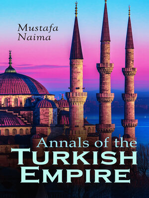 cover image of Annals of the Turkish Empire